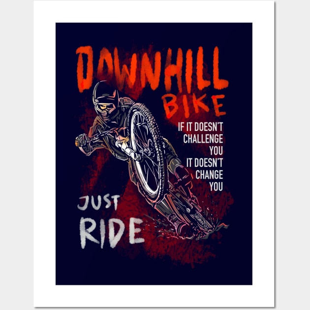 Downhill! Just Ride Wall Art by BAJAJU